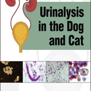 Urinalysis in the Dog and Cat