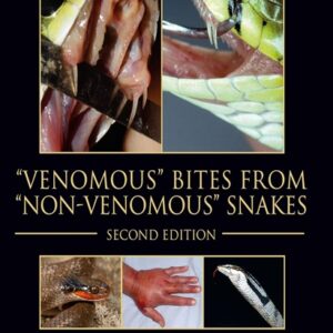 Venomous Bites from Non-Venomous Snakes, 2nd Edition