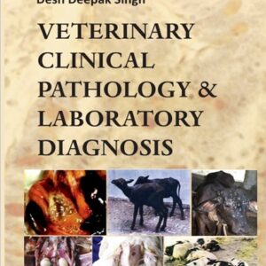 Veterinary Clinical Pathology and Laboratory Diagnosis