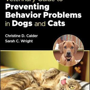 Veterinary Guide to Preventing Behavior Problems in Dogs and Cats