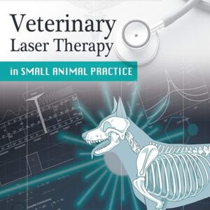 Veterinary Laser Therapy in Small Animal Practice