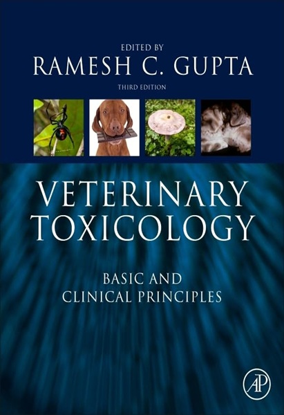 Veterinary Toxicology: Basic and Clinical Principles, 3rd Edition
