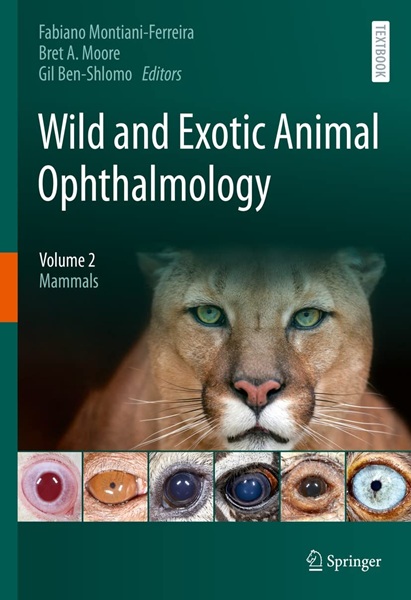 Wild and Exotic Animal Ophthalmology, Vol. 2: Mammals